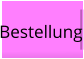 Bestellung